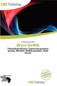 Bryce DeWitt