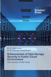Enhancement of Data Storage Security in Public Cloud Environment