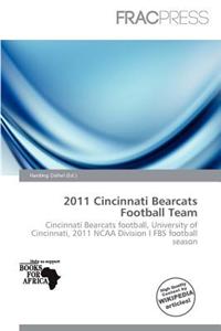 2011 Cincinnati Bearcats Football Team