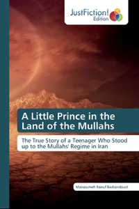 Little Prince in the Land of the Mullahs
