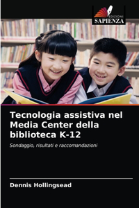Tecnologia assistiva nel Media Center della biblioteca K-12