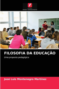 Filosofia Da Educação