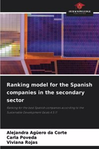 Ranking model for the Spanish companies in the secondary sector