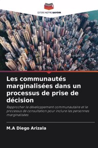 Les communautés marginalisées dans un processus de prise de décision