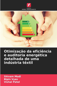 Otimização da eficiência e auditoria energética detalhada de uma indústria têxtil
