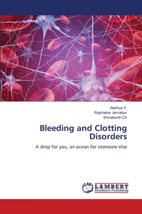 Bleeding and Clotting Disorders