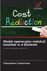 Model operacyjny redukcji kosztów w e-biznesie