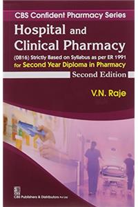 CBS Confident Pharmacy Series : Hospital and Clinical Pharmacy - for Second Year Diploma in Pharmacy