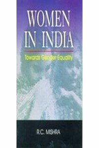 Women In India: Towards Gender Equality