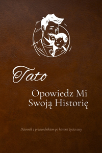 Tato, opowiedz mi swoją historię