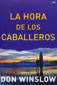 La Hora de los Caballeros
