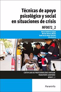 Tecnicas de apoyo psicologico y social en situaciones de crisis: SANT0208