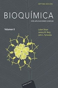 Bioquimica (7a Ed.) Vol. 2 .: Con Aplicaciones Clinicas