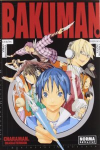 BAKUMAN. CHARAMAN (COMIC MANGA) (Spanish Edition)
