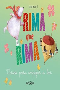 Rima que rima: Versos para empezar a leer