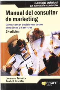 MANUAL DEL CONSULTOR DE MARKETING (Spanish Edition): 1
