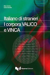 Italiano di stranieri. I corpora VALICO e VINCA