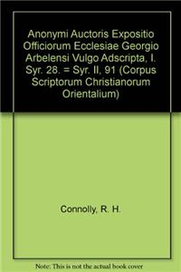 Anonymi Auctoris Expositio Officiorum Ecclesiae Georgio Arbelensi Vulgo Adscripta, I