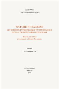 Nature et sagesse. Les rapports entre physique et métaphysique dans la tradition aristotélicienne