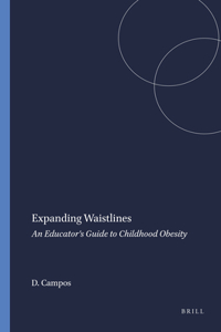 Expanding Waistlines: An Educator's Guide to Childhood Obesity