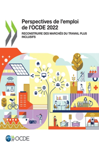 Perspectives de l'emploi de l'OCDE 2022