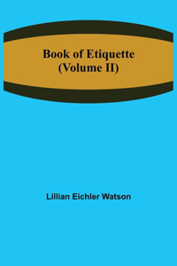 Book of Etiquette (Volume II)