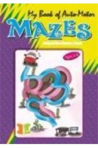 My Book of Auto-Motor Mazes