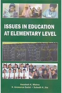 Issues in Education at Elementary Level