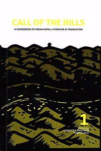Call of the Hills: A coursebook of Indian Nepali Literature in Translation