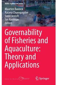 Governability of Fisheries and Aquaculture: Theory and Applications