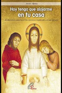 Hoy tengo que alojarme en tu casa