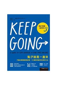 Keep Going ( Volume 10 of 10)