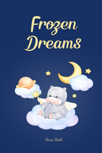 Frozen Dreams