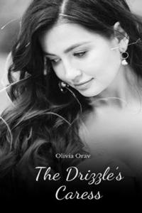 The Drizzle's Caress
