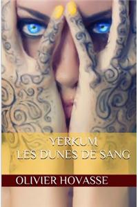 Yerkum: Les Dunes de Sang