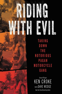 Riding with Evil