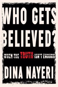 Who Gets Believed