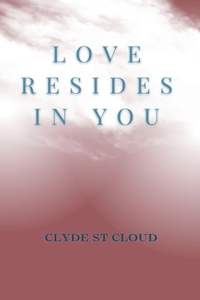 Love Resides In You