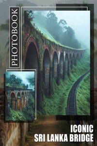 Iconic Sri Lanka Bridge Photo Book