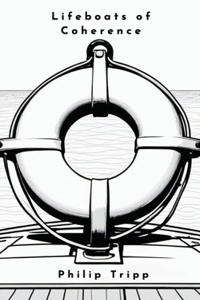 Lifeboats of Coherence