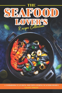Seafood Lover's Recipe Collection