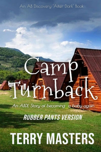 Camp Turnback (Rubber Pants Version)