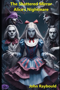 The Shattered Mirror