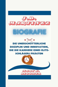 J.D. Martinez Biografie