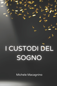 I Custodi del Sogno