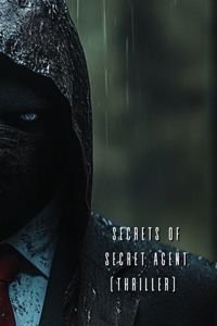 Secrets Of Secret Agent