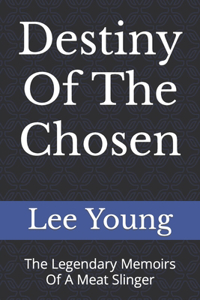 Destiny Of The Chosen