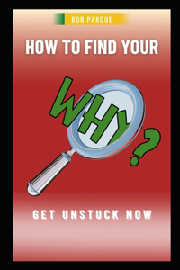 How to Find Your Why