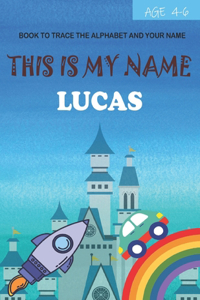 This is my name Lucas