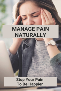 Manage Pain Naturally